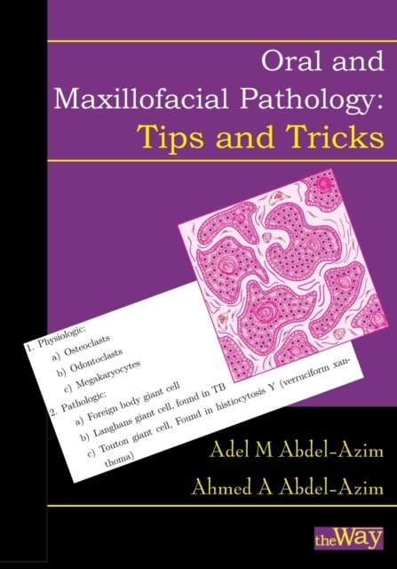 Oral and Maxillofacial Pathology - Tips and Tricks - Your Guide to Success