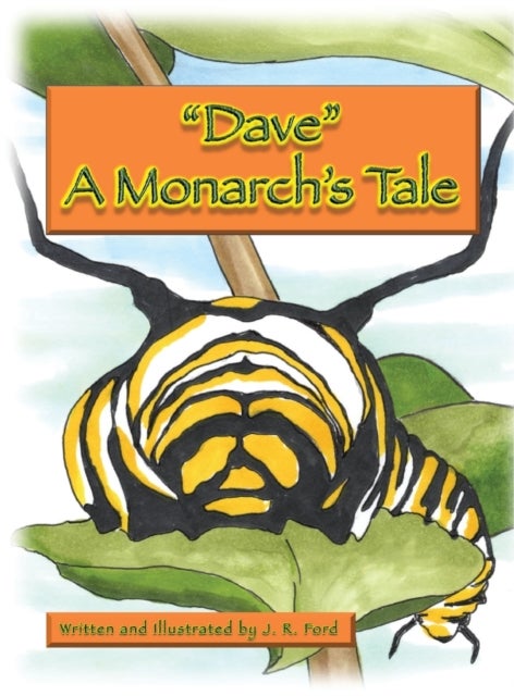 'Dave ' A Monarch's Tale