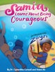 Samia Learns about Being Courageous