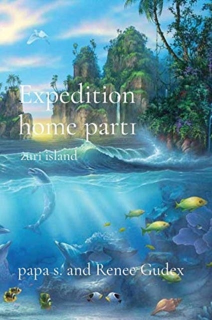 Expedition home part1 - zuri island