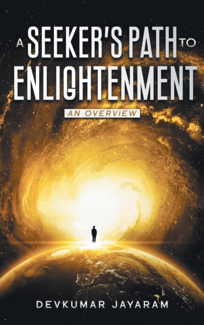 A Seeker's Path to Enlightenment - An Overview (Color)