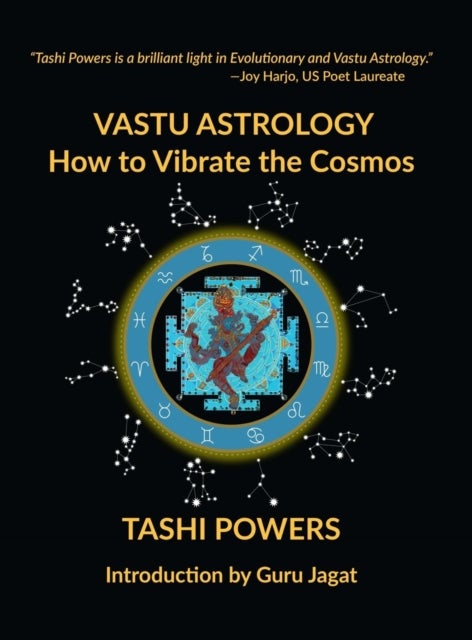 Vastu Astrology - How to Vibrate with the Cosmos