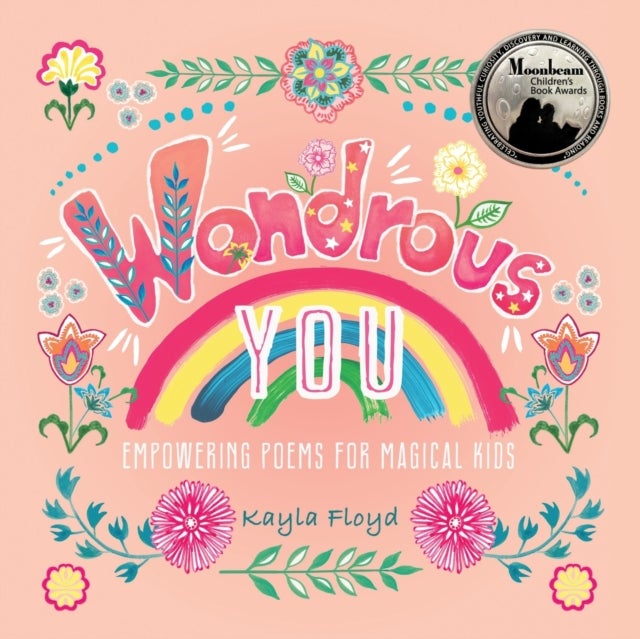 Wondrous You - Empowering Poems for Magical Kids