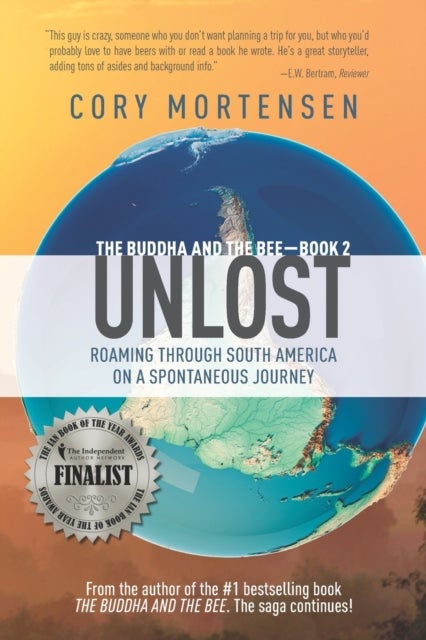 Unlost - Roaming Through South America on a Spontaneous Journey