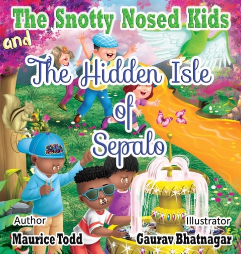 The Snotty Nosed Kids - And The Hidden Isle of Sepalo