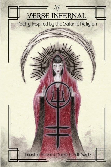 Verse Infernal - Poetry Inspired by the Satanic Religion