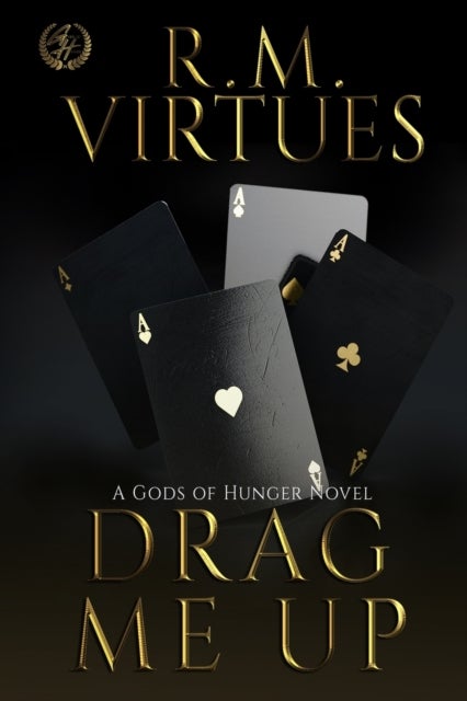 Drag Me Up - A Gods of Hunger Novel