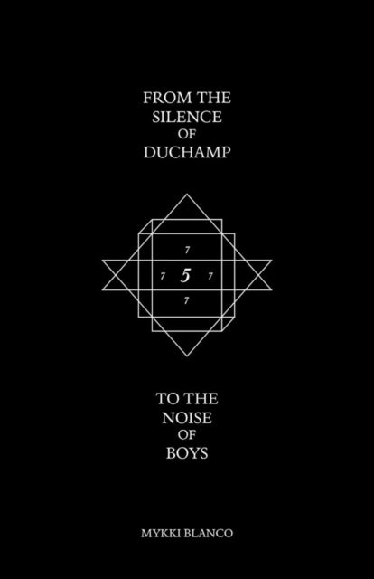 From the Silence of Duchamp to the Noise of Boys