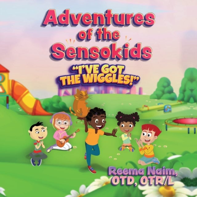 Adventures of The Sensokids - I've Got the Wiggles