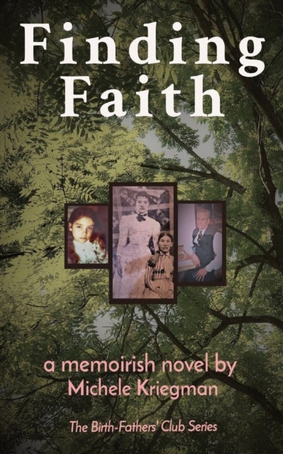 Finding Faith - The Birth-Fathers' Club Series