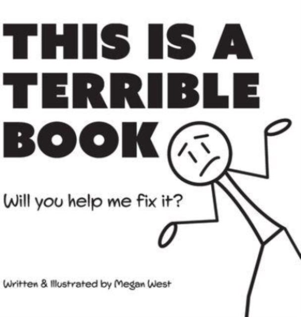 This is a Terrible Book - Will You Help Me Fix It? - Funny Interactive Read Aloud Book for Kids