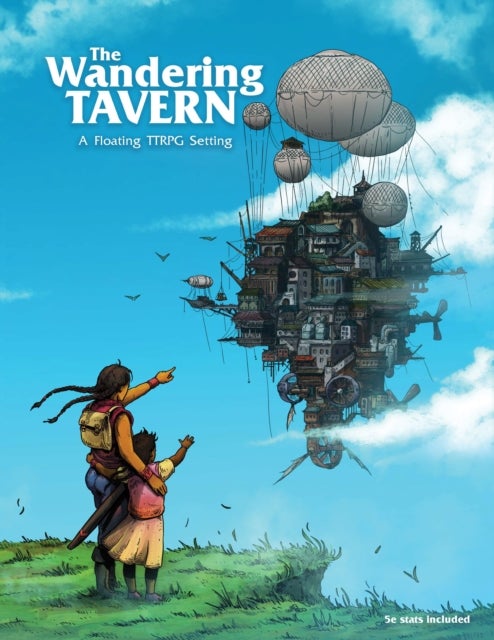 The Wandering Tavern - A Studio Ghibli-inspired floating TTRPG Setting (System Agnostic and 5e compatible)