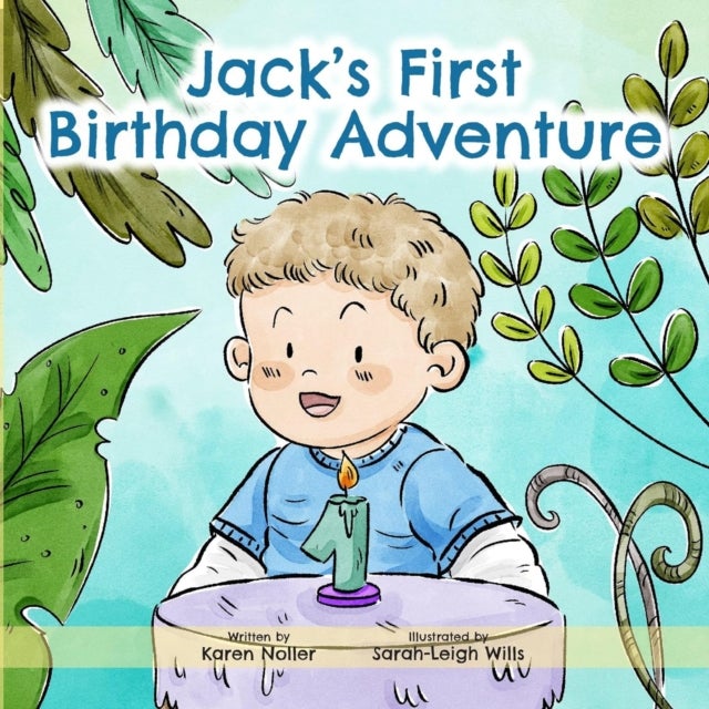 Jack's First Birthday Adventure