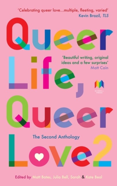 Queer Life, Queer Love - The Second Anthology