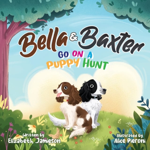 Bella and Baxter go on a Puppy Hunt - The Adventures of Bella and Baxter