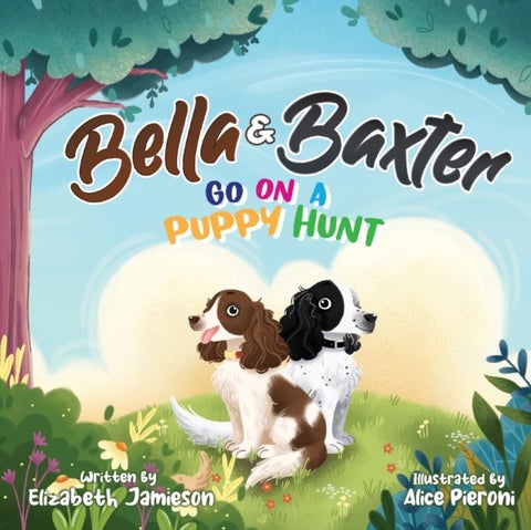 Bella and Baxter go on a Puppy Hunt - The Adventures of Bella and Baxter