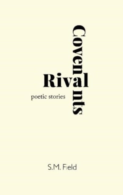 Rival Covenants - Poetic Stories