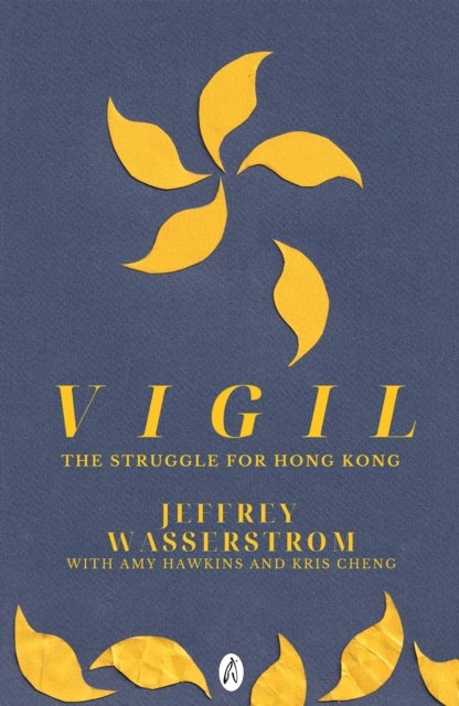 Vigil - The Struggle for Hong Kong