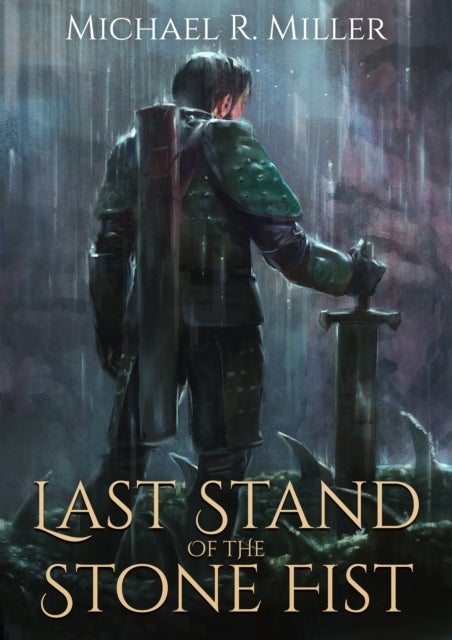 Last Stand of the Stone Fist - A Songs of Chaos Novella