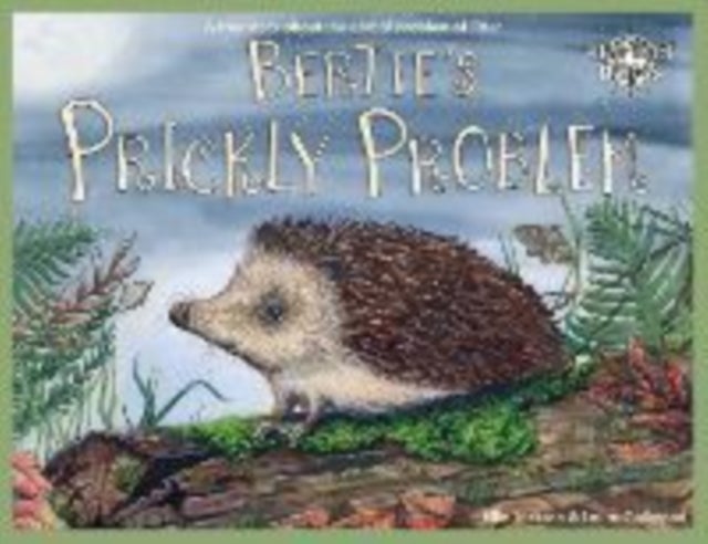Bertie's Prickly Problem - A True Story About The Global Problem Of Litter