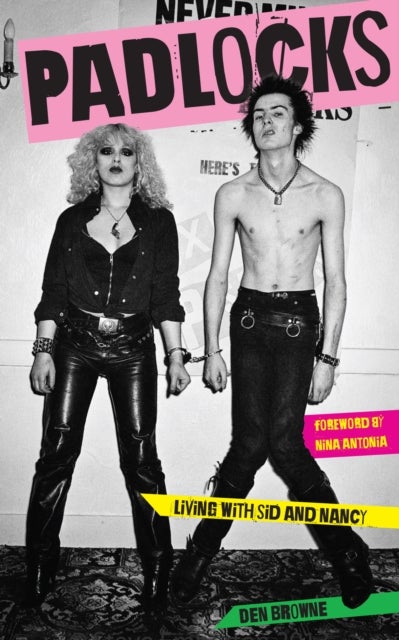 PADLOCKS - LIVING WITH SID AND NANCY