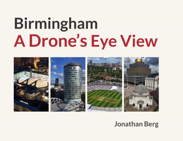 Birmingham: A Drone's Eye View