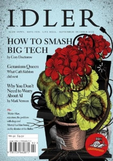 The Idler - 92, August/September 2023: How to Smash Big Tech