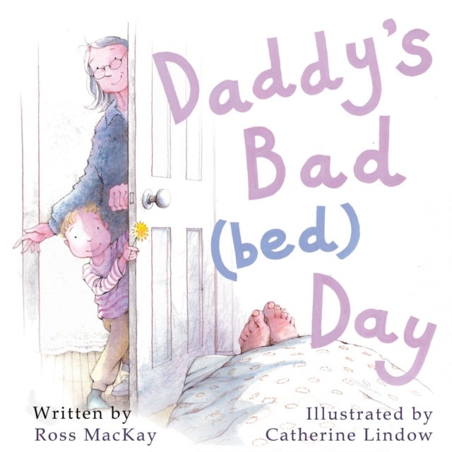 Daddy's Bad (Bed) Day