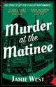 Murder at the Matinee