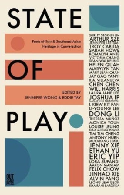 State of Play - Poets of East & Southeast Asian Heritage in Conversation