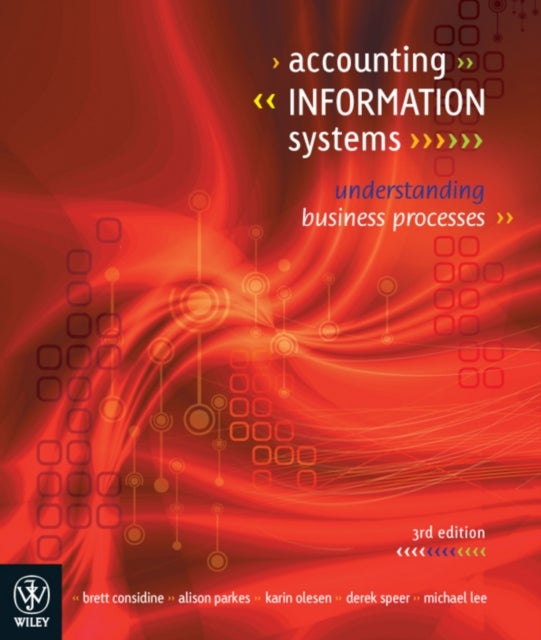 Accounting Information Systems - Understanding Business Processes