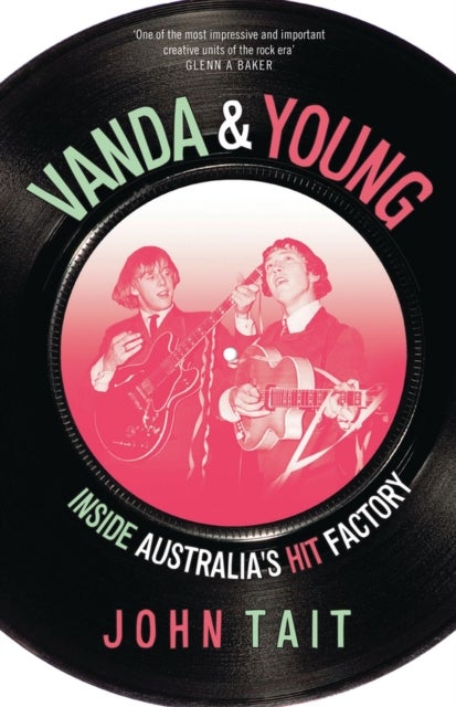 Vanda & Young - Inside Story of Australia's Hit Factory