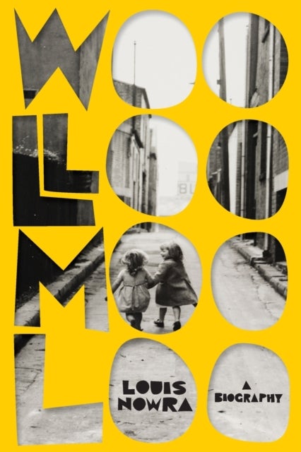 Woolloomooloo - A Biography
