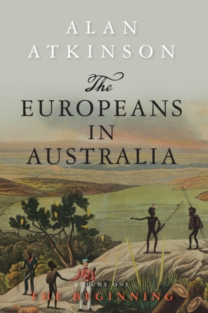 The Europeans in Australia - The Beginning