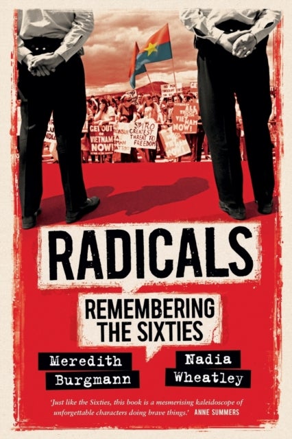 Radicals - Remembering the Sixties