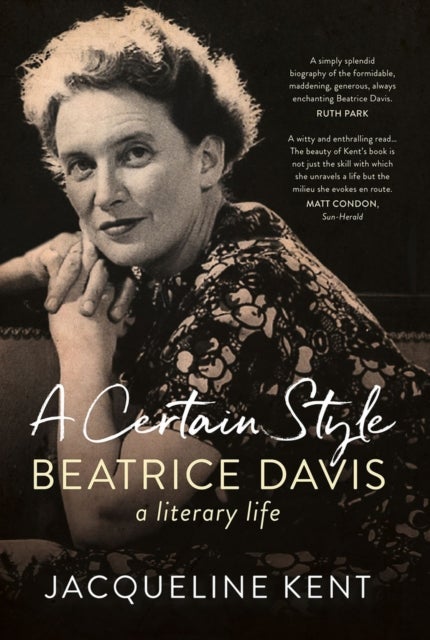 A Certain Style - Beatrice Davis, a Literary Life
