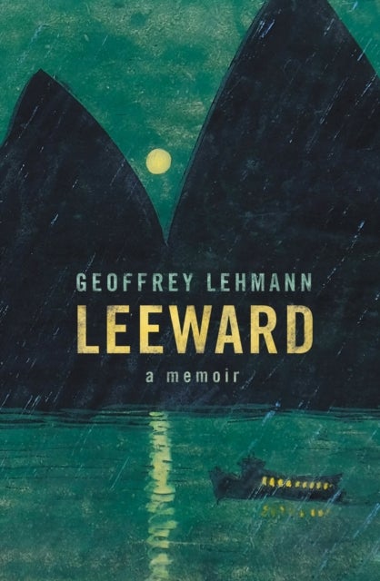 Leeward - A Memoir