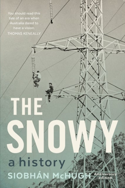 The Snowy - A History