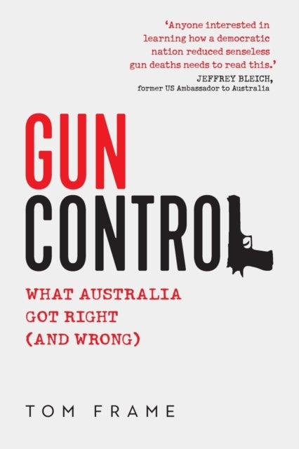 Gun Control - What Australia Got Right (and Wrong)