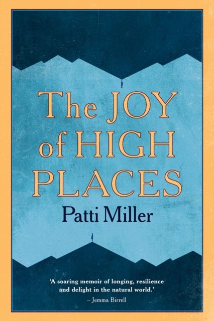 The Joy of High Places