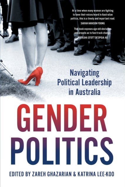 Gender Politics - Navigating Political Leadership in Australia