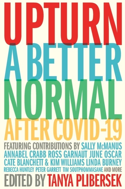 Upturn - A Better Normal After COVID-19