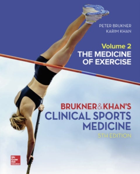 CLINICAL SPORTS MEDICINE: THE MEDICINE OF EXERCISE 5E, VOL 2 - The medicine of exercise, Volume 2