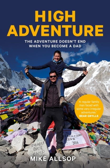 High Adventure - The adventure doesn't end when you become a dad