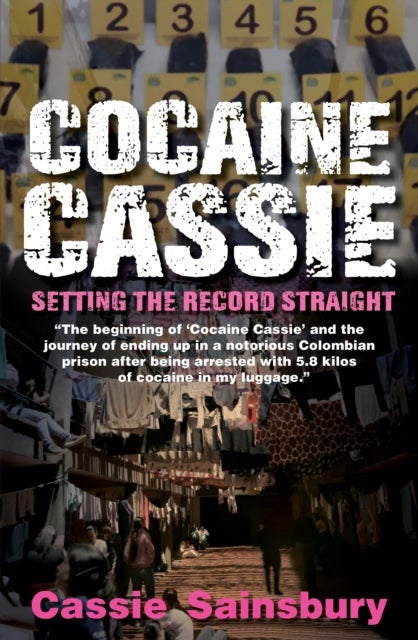 Cocaine Cassie - Setting the record straight