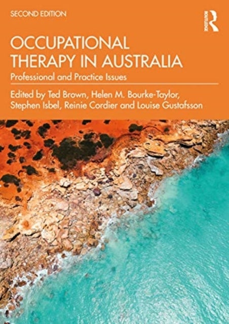 Occupational Therapy in Australia - Professional and Practice Issues