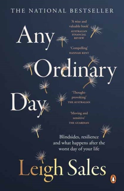 Any Ordinary Day - Blindsides, Resilience and What Happens After the Worst Day of Your Life