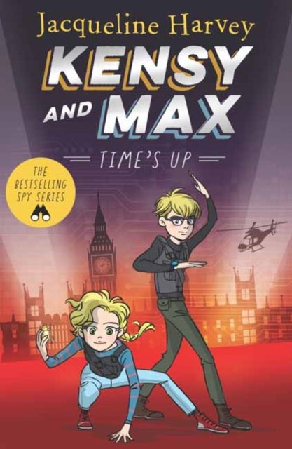 Kensy & Max 10: Time's Up - The bestselling spy series