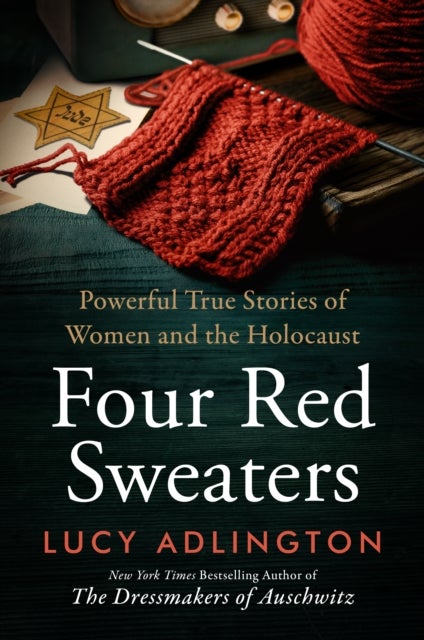 Four Red Sweaters - Powerful true stories of women and the Holocaust