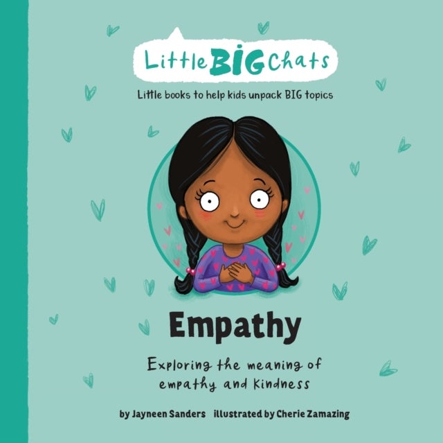 Empathy - Exploring the meaning of empathy and kindness